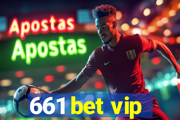 661 bet vip